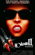 Вой 2: Стирба – Сука-оборотень / Howling II: Stirba - Werewolf Bitch (1985)