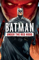 Бэтмен: Под красным колпаком / Batman: Under The Red Hood (2010)